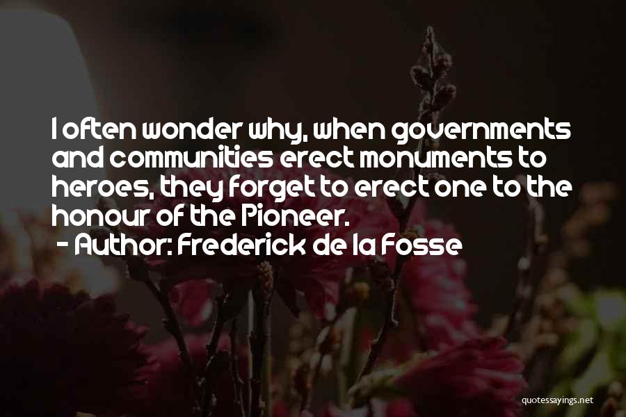 Frederick De La Fosse Quotes 429622