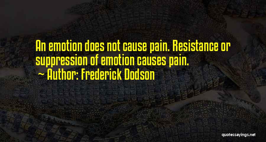 Frederick Dodson Quotes 1259069