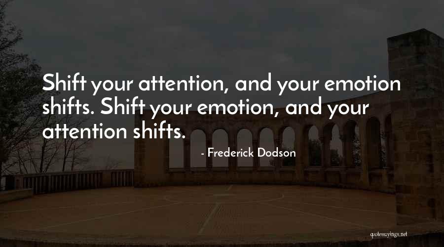 Frederick Dodson Quotes 1793902