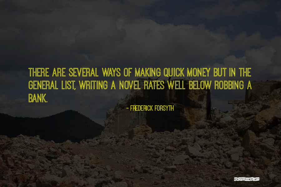 Frederick Forsyth Quotes 1002814 Frederick Forsyth Quotes 1002814