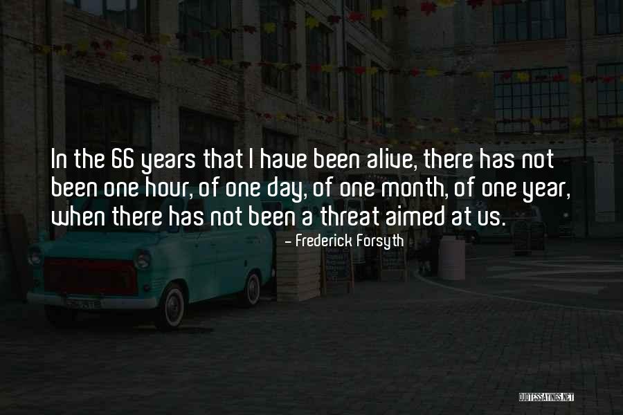 Frederick Forsyth Quotes 2007845 Frederick Forsyth Quotes 2007845