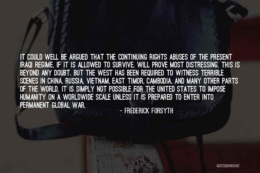 Frederick Forsyth Quotes 251099 Frederick Forsyth Quotes 251099