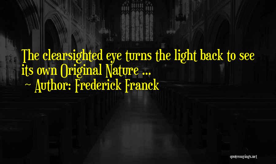 Frederick Franck Quotes 1296253