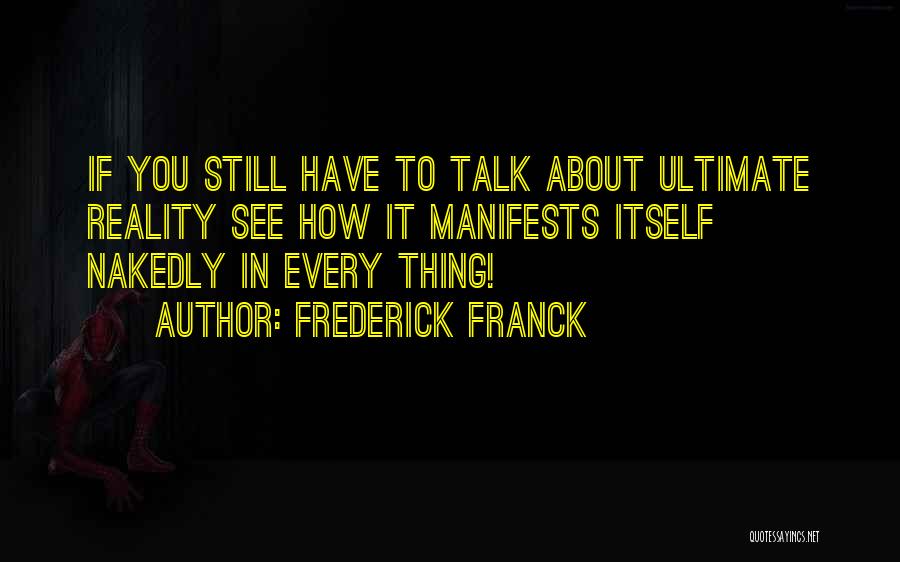 Frederick Franck Quotes 1394101