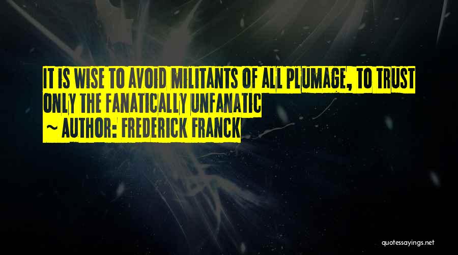 Frederick Franck Quotes 1563849