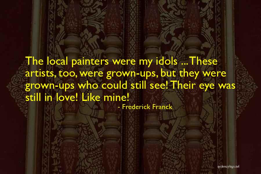 Frederick Franck Quotes 1666921 Frederick Franck Quotes 1666921