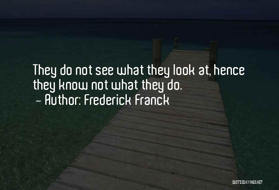 Frederick Franck Quotes 1983052