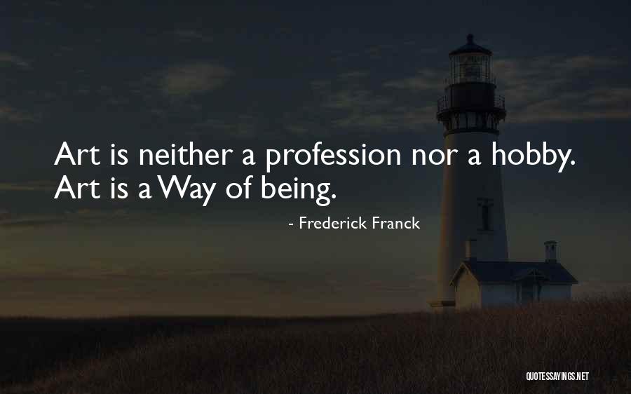 Frederick Franck Quotes 527810