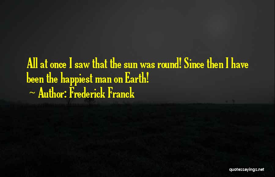 Frederick Franck Quotes 569595