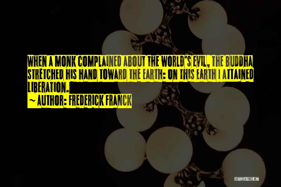 Frederick Franck Quotes 713347