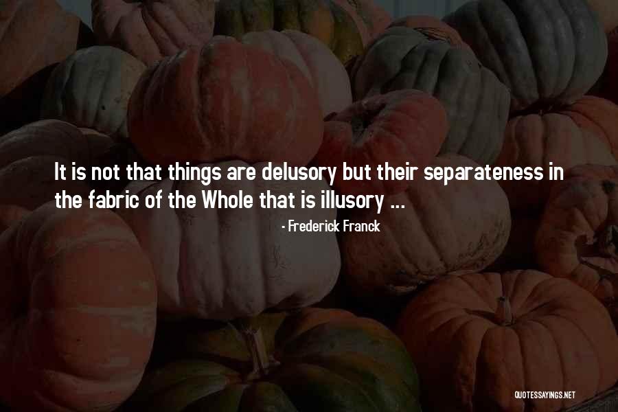 Frederick Franck Quotes 921610 Frederick Franck Quotes 921610