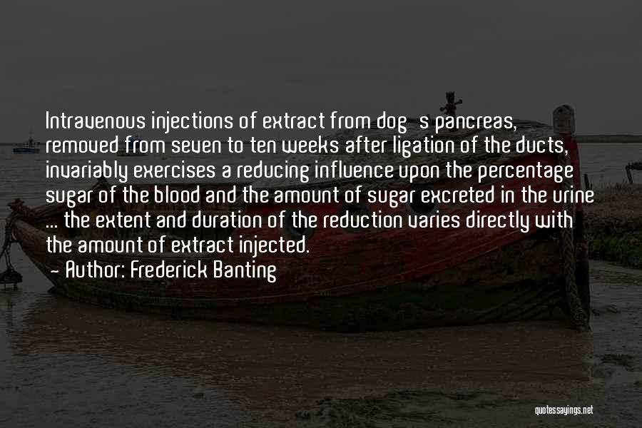 Frederick G Banting Quotes By Frederick Banting