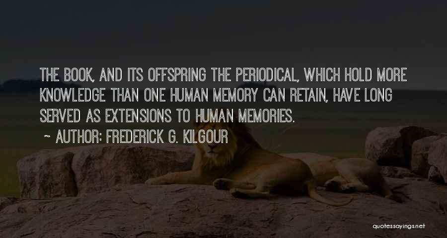 Frederick G. Kilgour Quotes 2101372