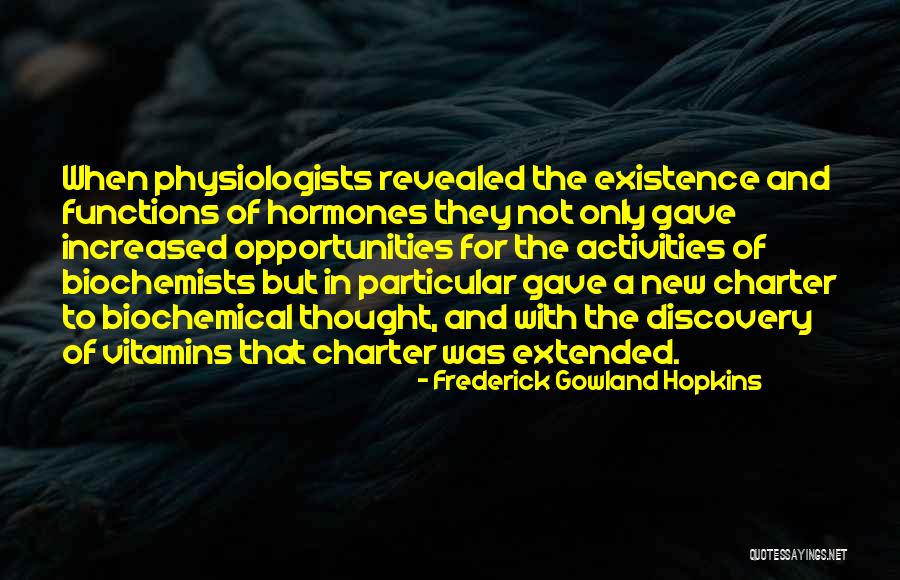 Frederick Gowland Hopkins Quotes 1150444