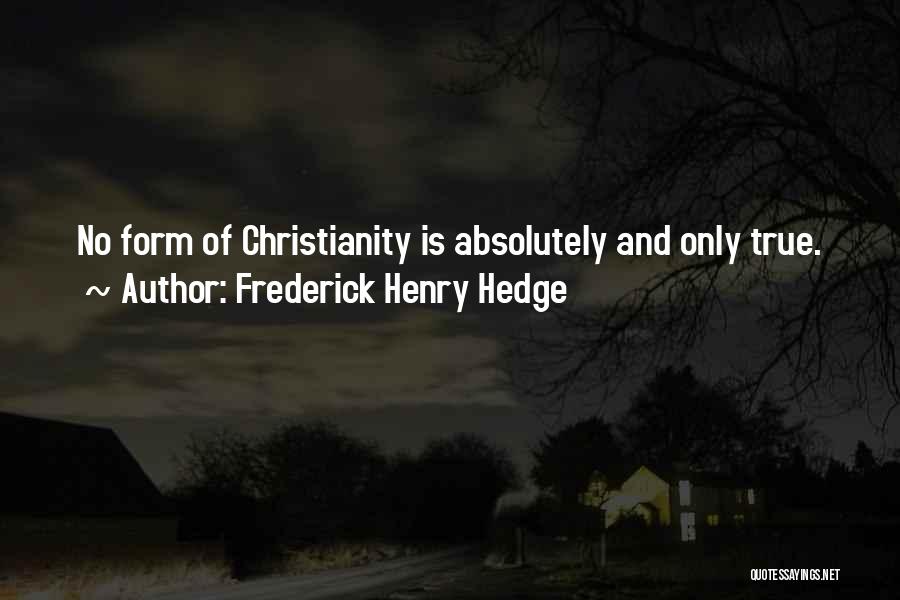 Frederick Henry Hedge Quotes 852143