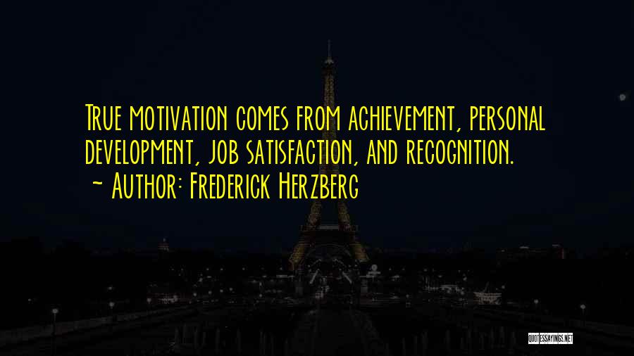 Frederick Herzberg Quotes 1101746