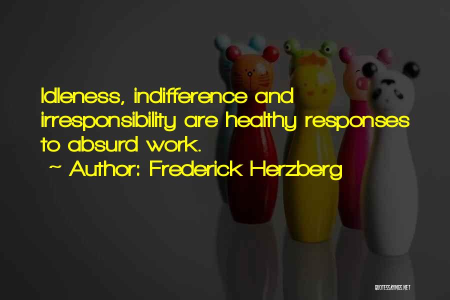 Frederick Herzberg Quotes 329680