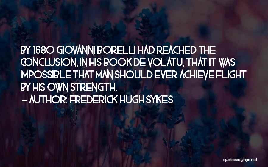 Frederick Hugh Sykes Quotes 1024515