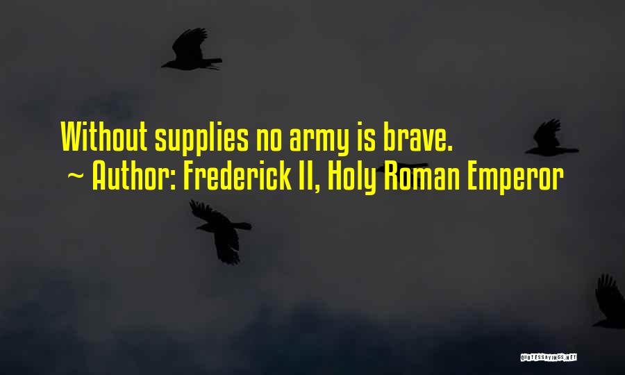 Frederick II, Holy Roman Emperor Quotes 1412181