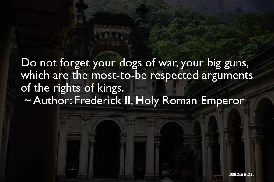 Frederick II, Holy Roman Emperor Quotes 1888366