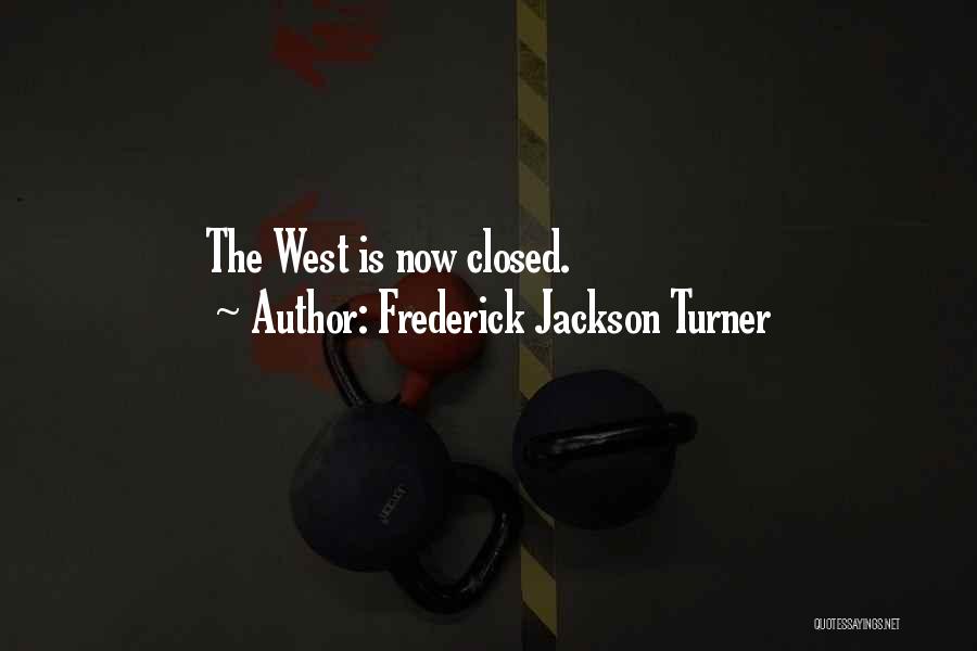 Frederick Jackson Turner Quotes 949188