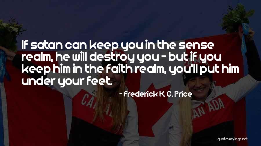 Frederick K. C. Price Quotes 471901