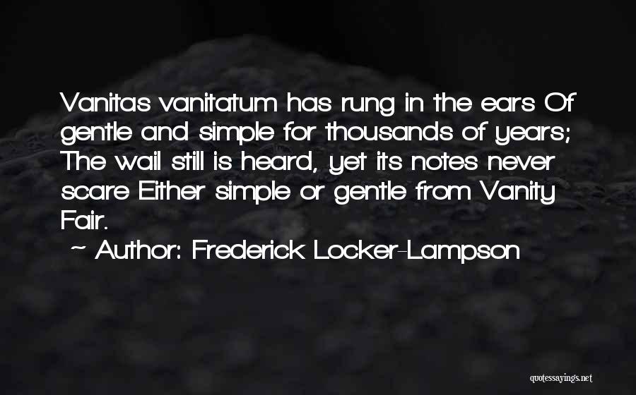 Frederick Locker-Lampson Quotes 1672626