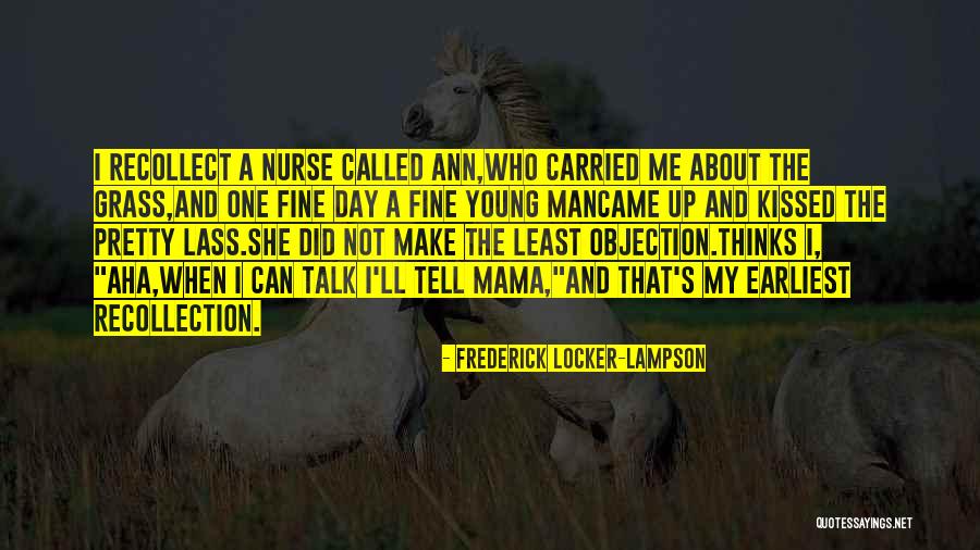 Frederick Locker-Lampson Quotes 1677469