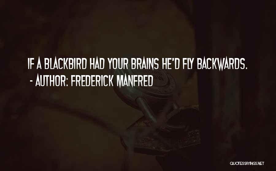 Frederick Manfred Quotes 95315
