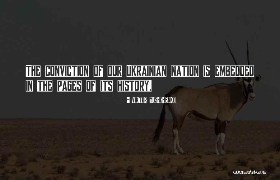 Frederick Maurice Powicke Quotes By Viktor Yushchenko Frederick Maurice Powicke Quotes By Viktor Yushchenko