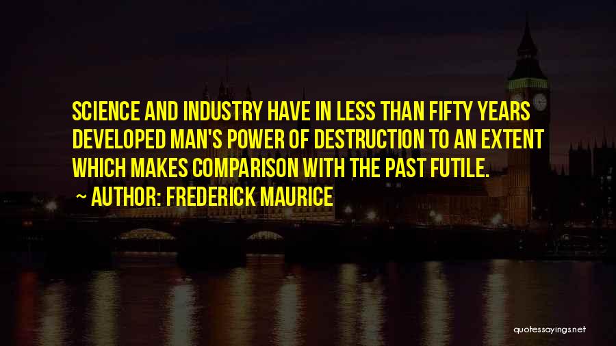 Frederick Maurice Quotes 1217166