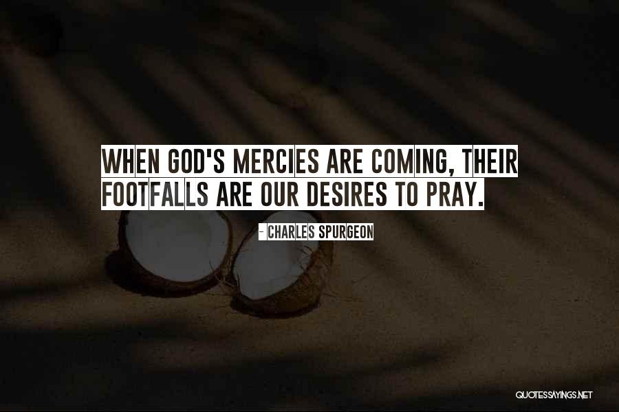 Frederick Mccubbin Quotes By Charles Spurgeon