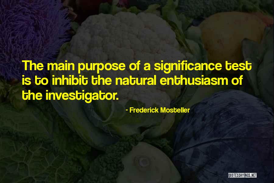 Frederick Mosteller Quotes 1683820