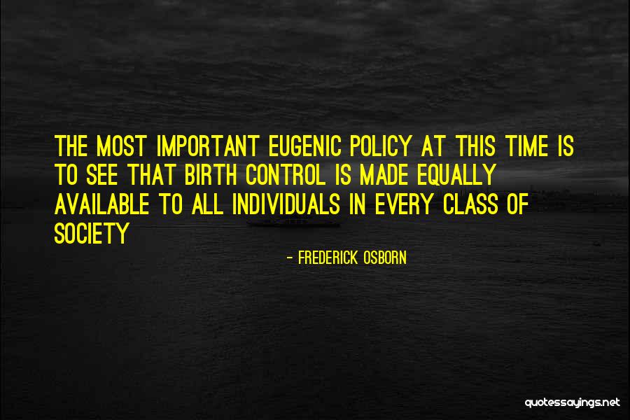 Frederick Osborn Quotes 321641 Frederick Osborn Quotes 321641