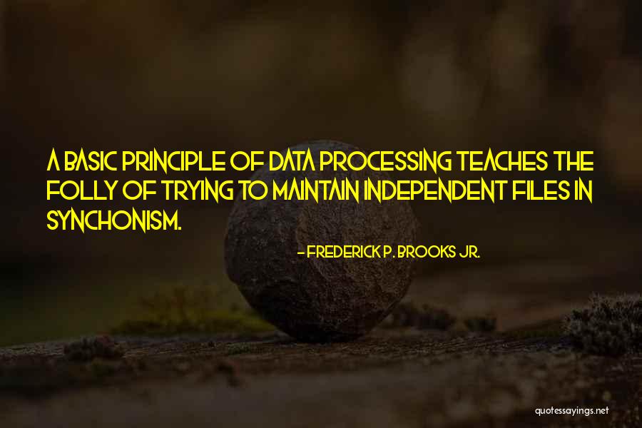 Frederick P. Brooks Jr. Quotes 522173 Frederick P. Brooks Jr. Quotes 522173