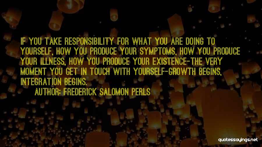 Frederick Perls Quotes By Frederick Salomon Perls