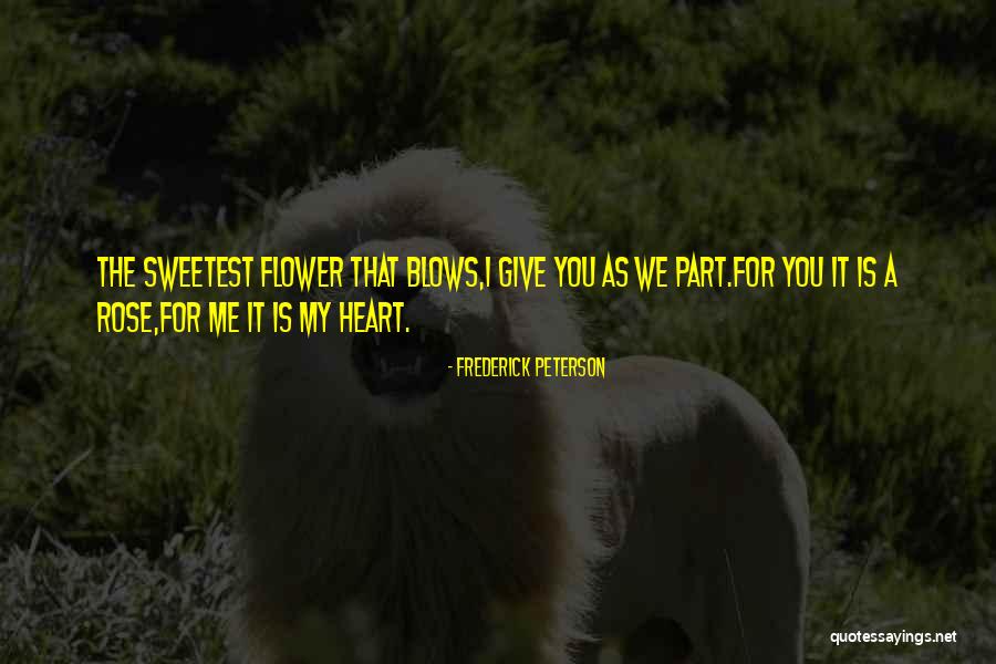 Frederick Peterson Quotes 1039360