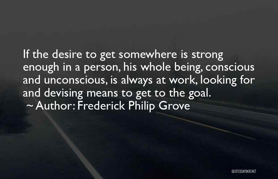 Frederick Philip Grove Quotes 1207872