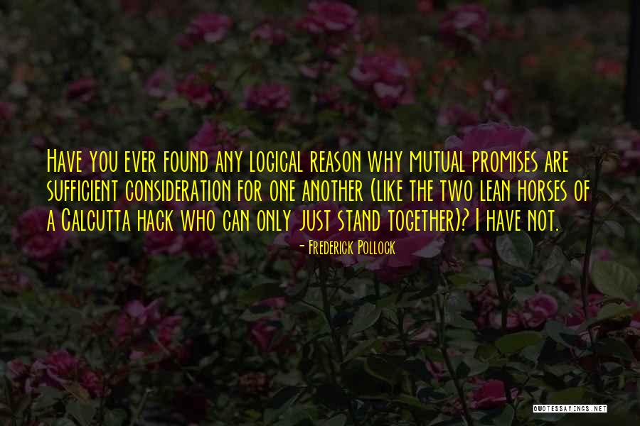 Frederick Pollock Quotes 630420