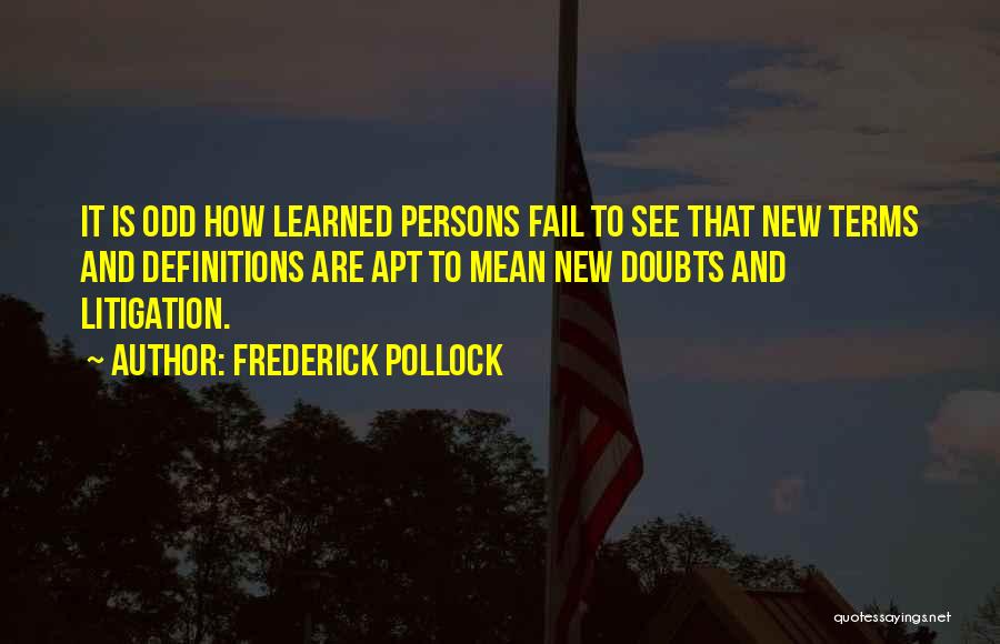 Frederick Pollock Quotes 768292