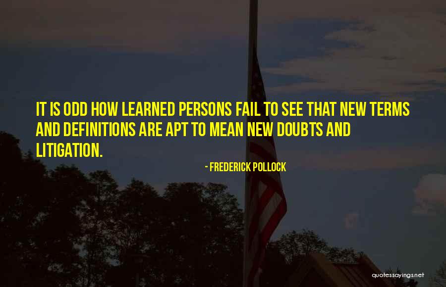 Frederick Pollock Quotes 768292