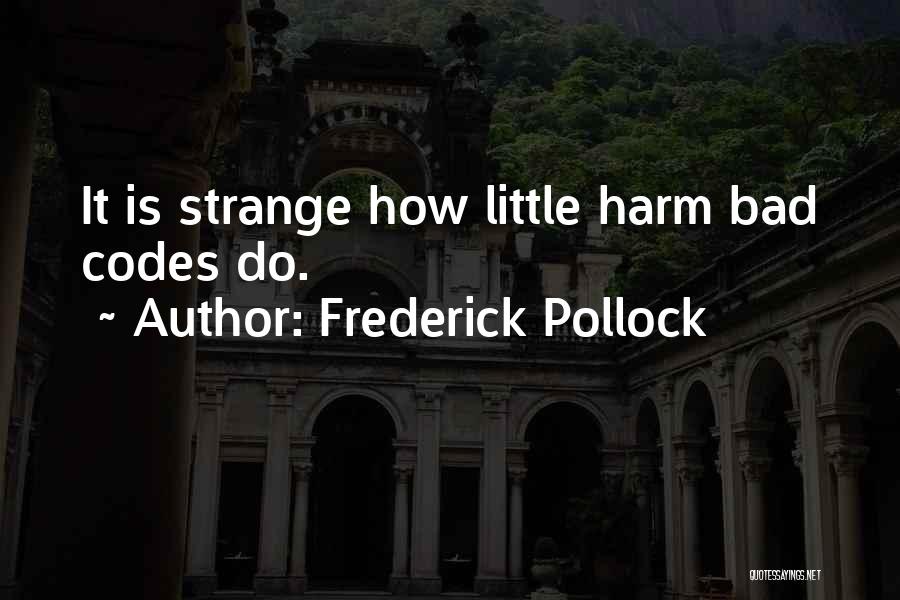 Frederick Pollock Quotes 961953