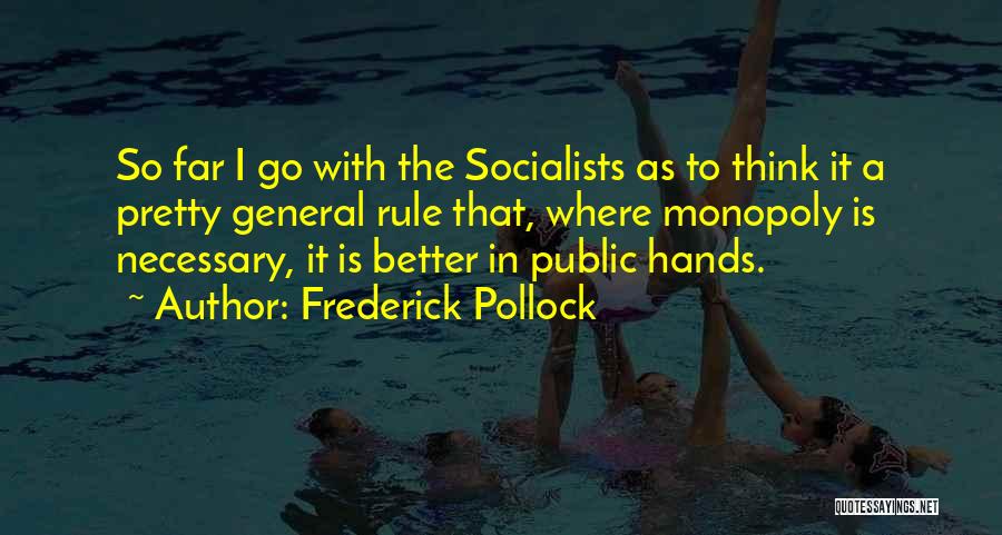 Frederick Pollock Quotes 992538