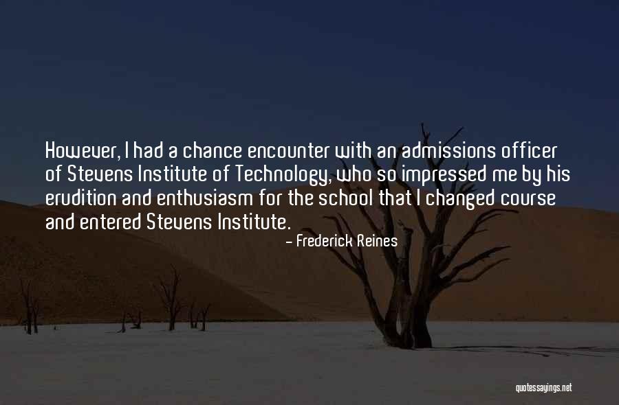 Frederick Reines Quotes 1951819