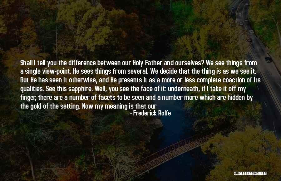 Frederick Rolfe Quotes 100810