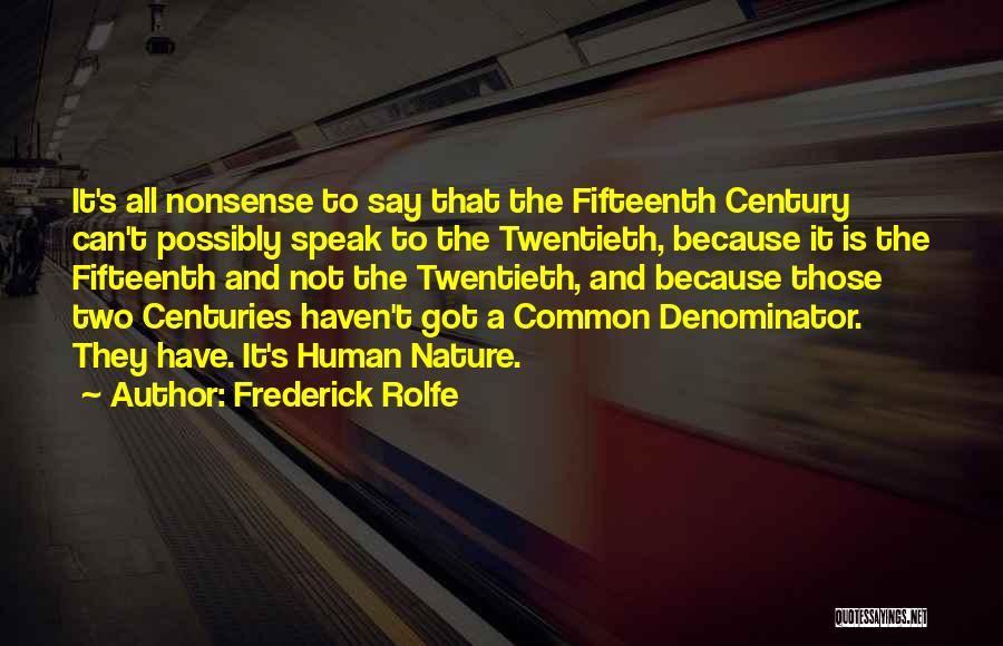 Frederick Rolfe Quotes 1374087