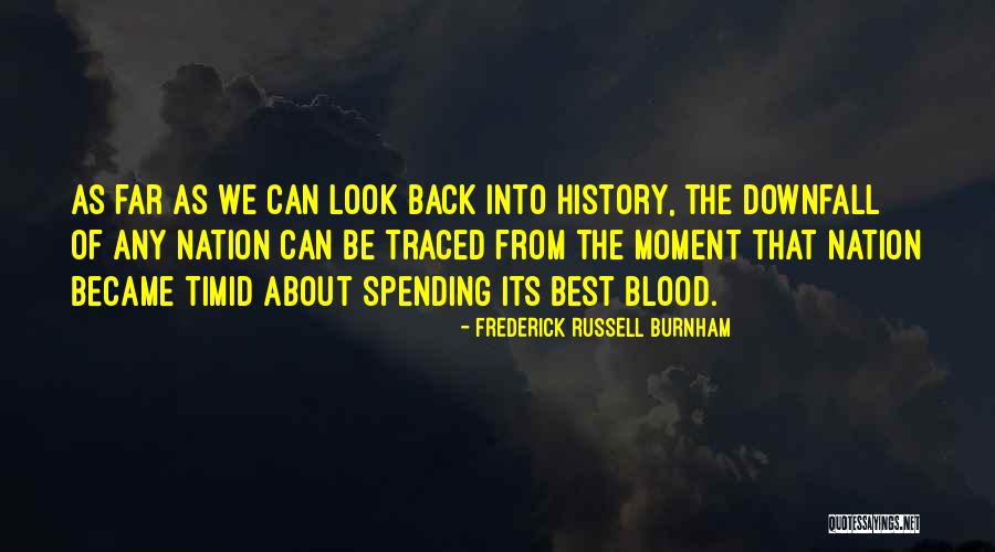 Frederick Russell Burnham Quotes 183403 Frederick Russell Burnham Quotes 183403
