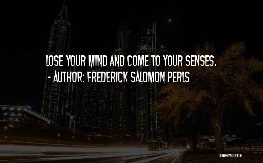 Frederick Salomon Perls Quotes 1034141