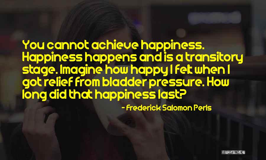 Frederick Salomon Perls Quotes 1218464 Frederick Salomon Perls Quotes 1218464