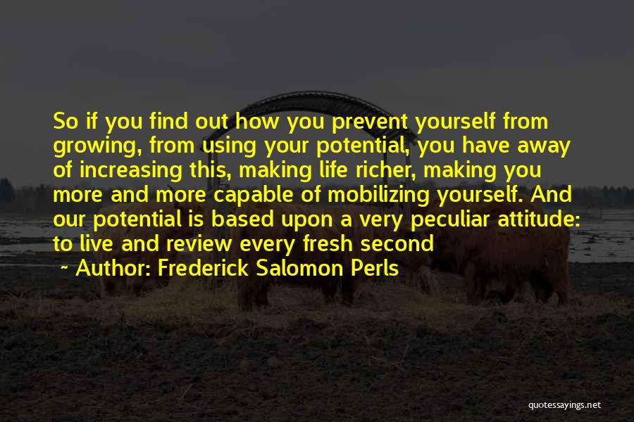 Frederick Salomon Perls Quotes 1880166